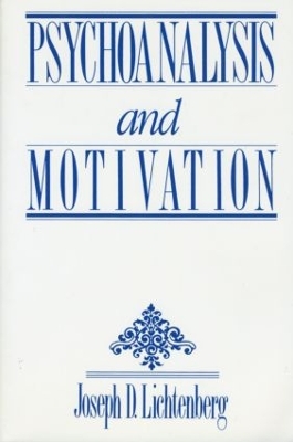 Psychoanalysis and Motivation book