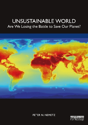 Unsustainable World: Are We Losing the Battle to Save Our Planet? book