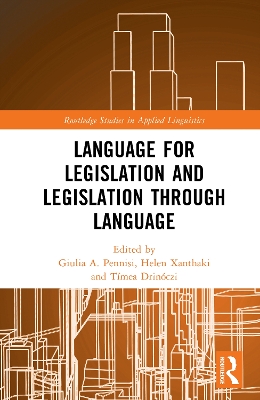 Language for Legislation and Legislation through Language book