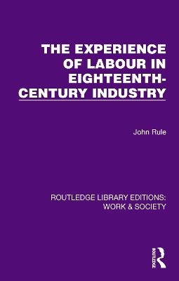 The Experience of Labour in Eighteenth-Century Industry book