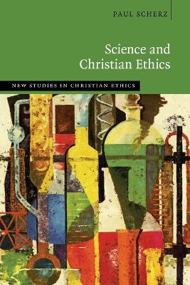 Science and Christian Ethics book