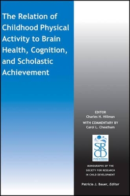 Relation of Childhood Physical Activity to Brain Health, Cognition, and Scholastic Achievement book