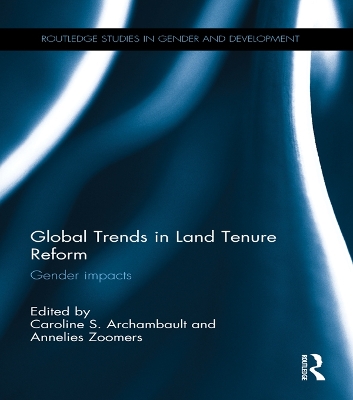 Global Trends in Land Tenure Reform: Gender Impacts book