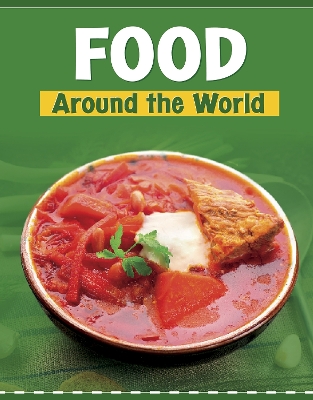 Food Around the World by Wil Mara