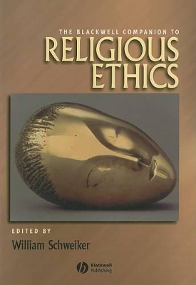 Blackwell Companion to Religious Ethics book
