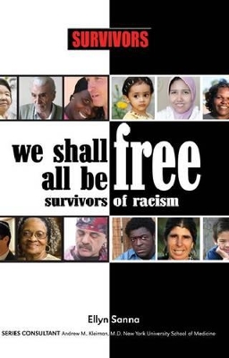 We Shall All be Free: Survivors of Racism book