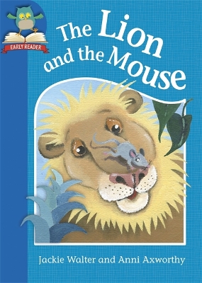 Must Know Stories: Level 1: The Lion and the Mouse by Jackie Walter