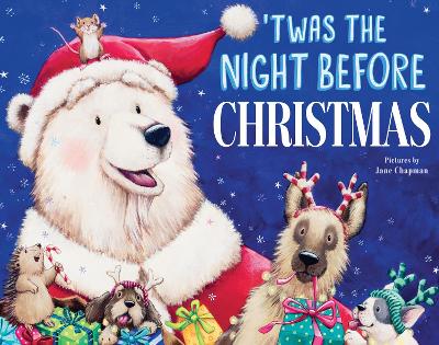 'Twas the Night Before Christmas by Jane Chapman