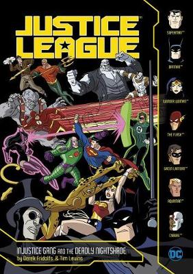 Injustice Gang and the Deadly Nightshade book