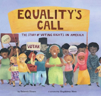 Equality's Call: The Story of Voting Rights in America book