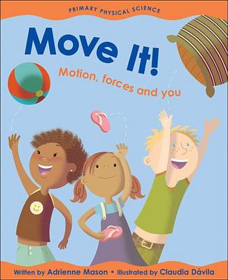 Move It! by Adrienne Mason
