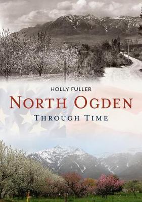 North Ogden Through Time book