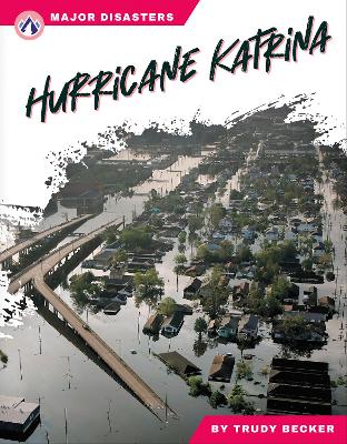 Hurricane Katrina by Trudy Becker