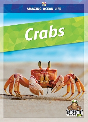 Amazing Ocean Life: Crabs book