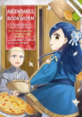 Ascendance of a Bookworm (Manga) Part 2 Volume 2 book