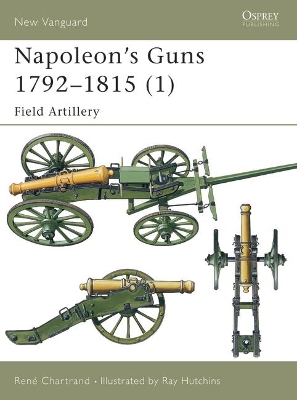 Napoleon's Guns 1792-1815 book