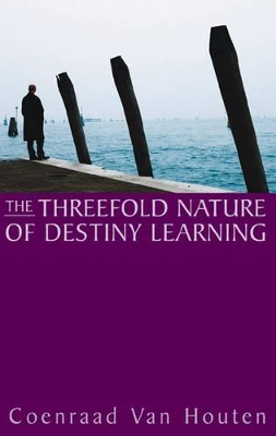 Threefold Nature of Destiny Learning book
