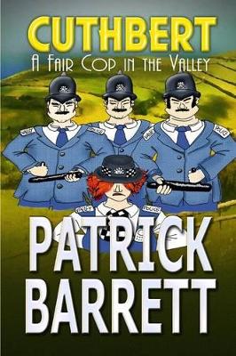 A Fair Cop in the Valley (Cuthbert Book 9) book