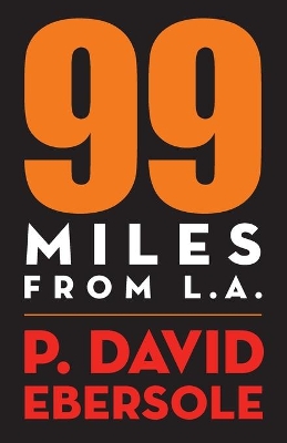 99 Miles From L.A. book