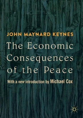 The Economic Consequences of the Peace: With a new introduction by Michael Cox book