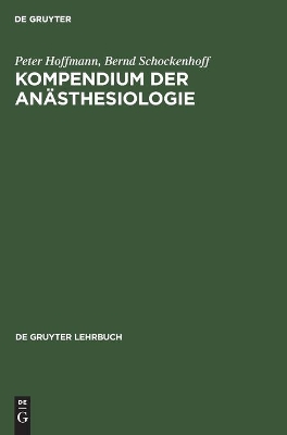 Kompendium Der Anästhesiologie book