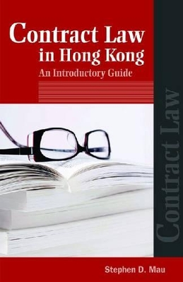 Contract Law in Hong Kong - An Introductory Guide book