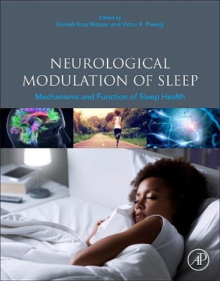 Neurological Modulation of Sleep: Mechanisms and Function of Sleep Health book