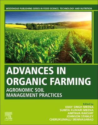 Advances in Organic Farming: Agronomic Soil Management Practices book