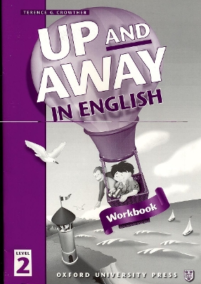 Up and Away in English: 2: Workbook book