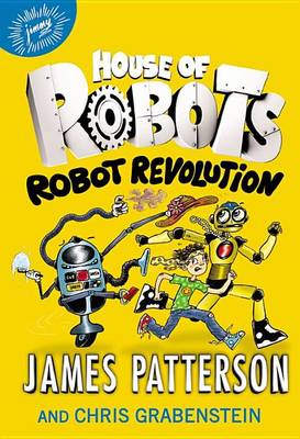 House of Robots: Robot Revolution book