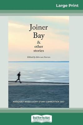 Joiner Bay and Other Stories (16pt Large Print Edition) book