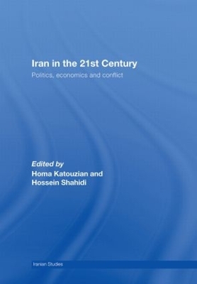 Iran in the 21st Century by Homa Katouzian