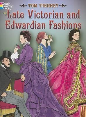 Late Victorian and Edwardian Fashions book