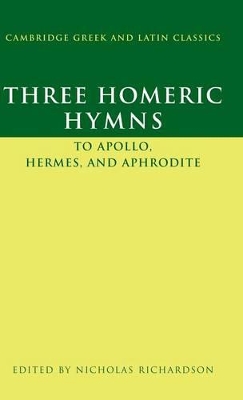 Three Homeric Hymns by Nicholas Richardson