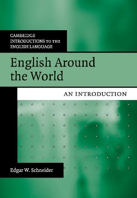 English Around the World by Edgar W. Schneider