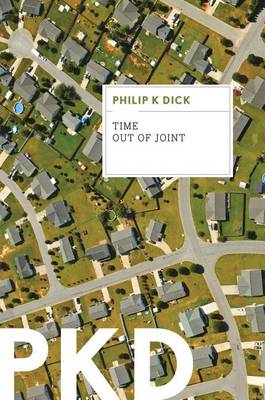 Time Out of Joint by Philip K Dick