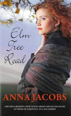 Elm Tree Road by Anna Jacobs