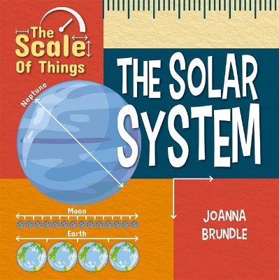 The Scale of the Solar System by Joanna Brundle