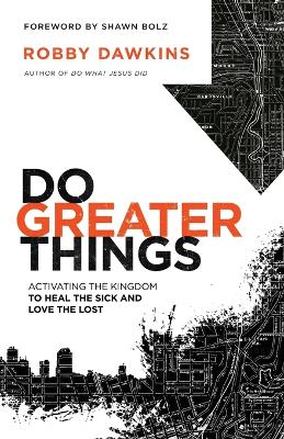 Do Greater Things book