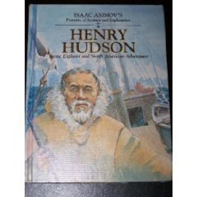 Henry Hudson: Arctic Explorer and North American Adventurer book