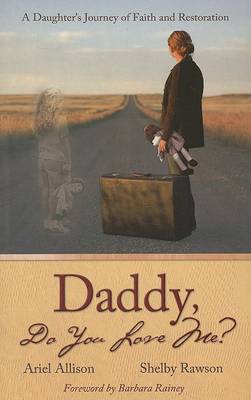 Daddy Do You Love Me? book