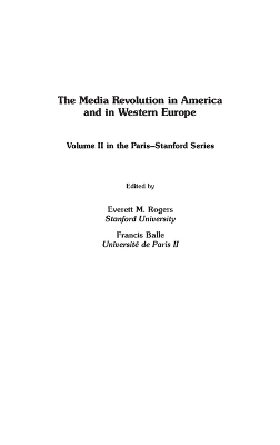 The Media Revolution in America and in Western Europe book