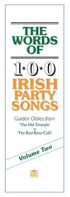 Words of 100 Irish Party Songs book