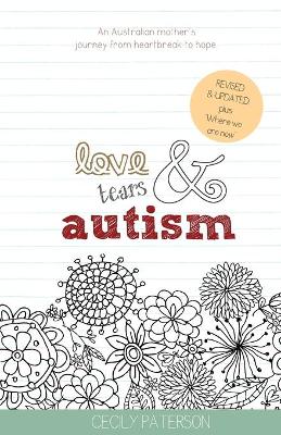 Love Tears & Autism (2nd Edition) book