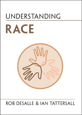 Understanding Race by Rob DeSalle