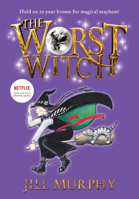 The Worst Witch: #1 by Jill Murphy