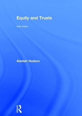 Equity and Trusts by Alastair Hudson