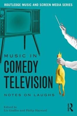 Music in Comedy Television book