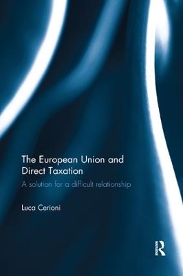 The European Union and Direct Taxation by Luca Cerioni