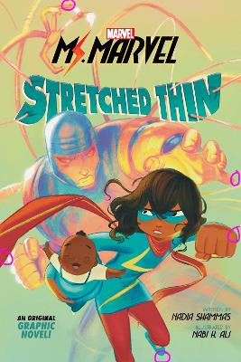 Stretched Thin (Ms Marvel graphic novel 1) book